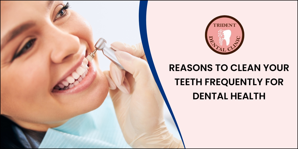Why Regular Teeth Cleaning Is Important for Dental Health